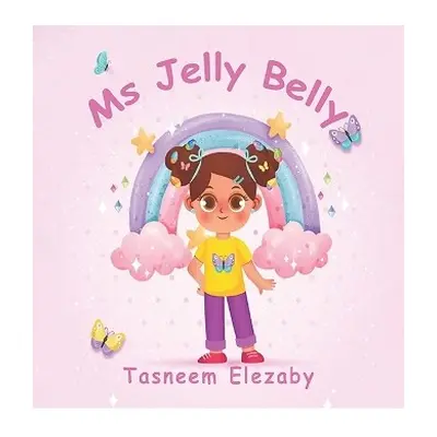 Ms Jelly Belly - Elezaby, Tasneem