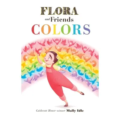 Flora and Friends Colors - Idle, Molly