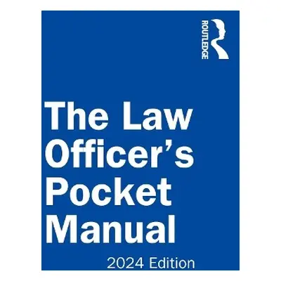 Law Officer's Pocket Manual - Miles Jr., John G. a Richardson, David B. a Scudellari, Anthony E.