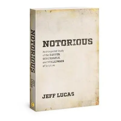 Notorious - Lucas, Jeff