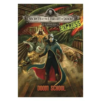 Doom School - Express Edition - Dahl, Michael (Author)