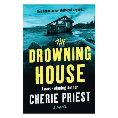 Drowning House - Priest, Cherie