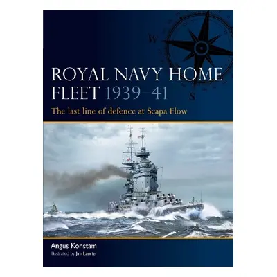 Royal Navy Home Fleet 1939–41 - Konstam, Angus