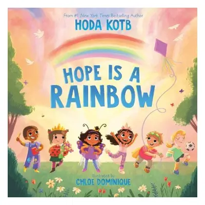 Hope Is a Rainbow - Kotb, Hoda