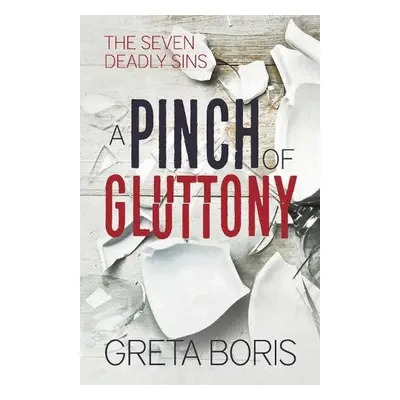 Pinch of Gluttony - Boris, Greta