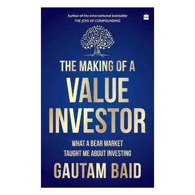 Making of a Value Investor - Baid, Gautam