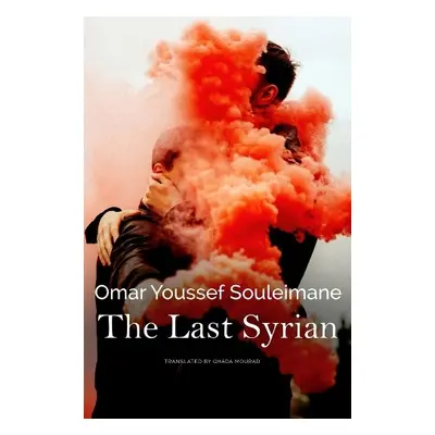 Last Syrian - Souleimane, Omar Youssef