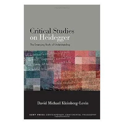 Critical Studies on Heidegger - Kleinberg-Levin, David Michael