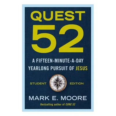 Quest 52 Student Edition - Moore, Mark E