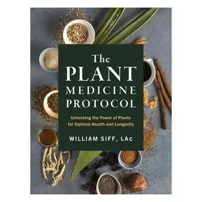 Plant Medicine Protocol - Siff, William