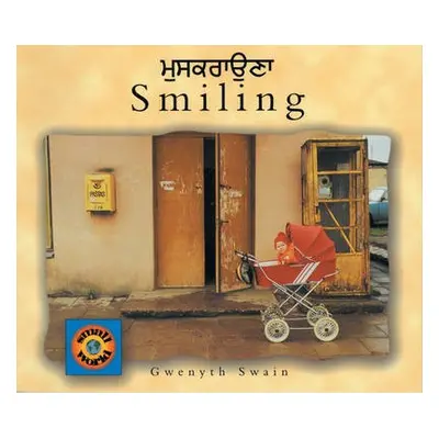 Smiling (English–Punjabi) - Swain, Gwenyth a Swain, Gwenyth a Rai, Mangat