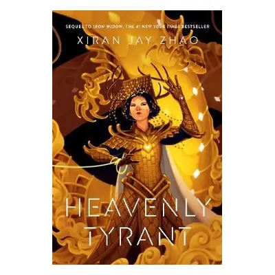 Heavenly Tyrant - Zhao, Xiran Jay