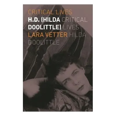 H.D. (Hilda Doolittle) - Vetter, Lara