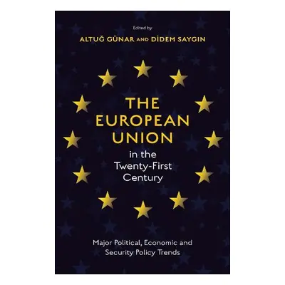 European Union in the Twenty-First Century