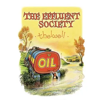 Effluent Society - Thelwell, Norman