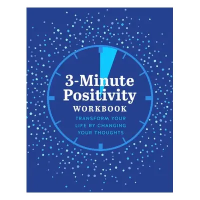 3-Minute Positivity Workbook - Reynolds, Susan