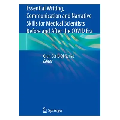 Essential Writing, Communication and Narrative Skills for Medical Scientists Before and After t