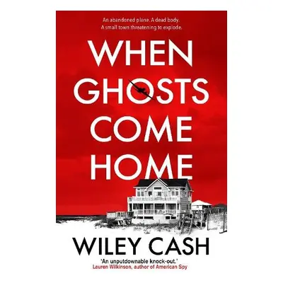 When Ghosts Come Home - Cash, Wiley