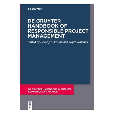 De Gruyter Handbook of Responsible Project Management