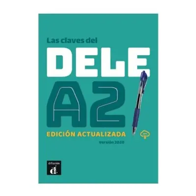 Las claves del DELE A2 + audio download. Edicion actualizada. A2 - Sanchez Peralta, Daniel a Jos