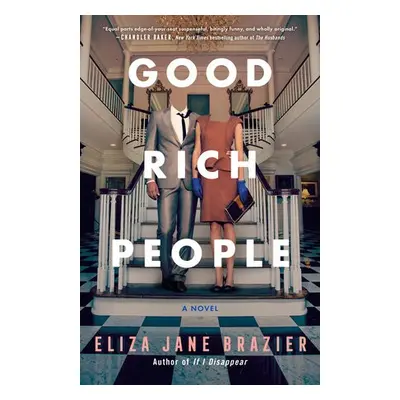 Good Rich People - Brazier, Eliza Jane