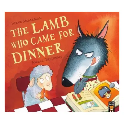 Lamb Who Came for Dinner - Smallman, Steve