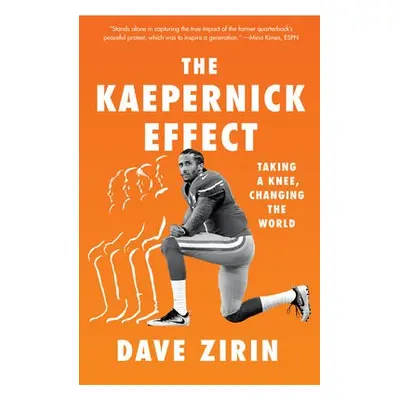 Kaepernick Effect - Zirin, Dave