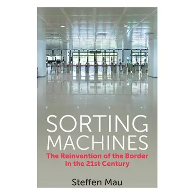 Sorting Machines - Mau, Steffen (Humboldt University of Berlin)