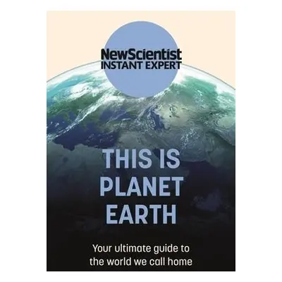 This is Planet Earth - New Scientist