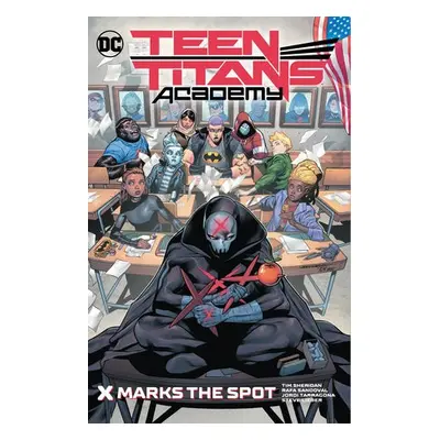 Teen Titans Academy Vol. 1: X Marks The Spot - Various, Various