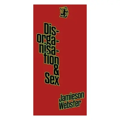 Disorganisation a Sex