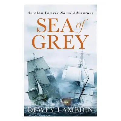 Sea of Grey - Lambdin, Dewey