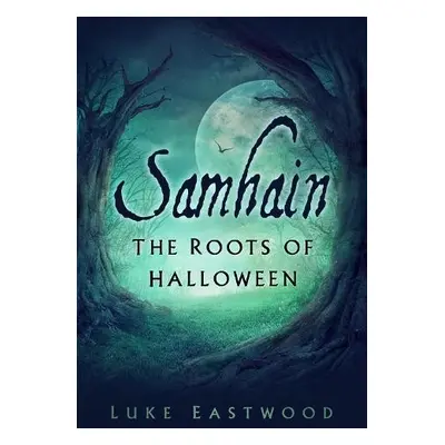 Samhain - Eastwood, Luke