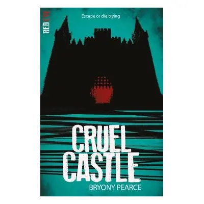 Cruel Castle - Pearce, Bryony