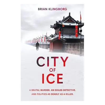 City of Ice - Klingborg, Brian