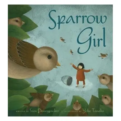 Sparrow Girl - Pennypacker, Sara