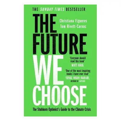 Future We Choose - Figueres, Christiana a Rivett-Carnac, Tom