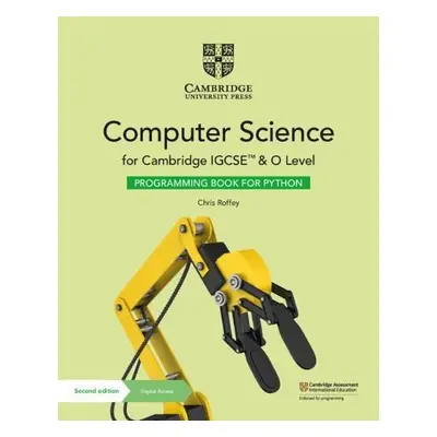 Cambridge IGCSE™ and O Level Computer Science Programming Book for Python with Digital Access (2