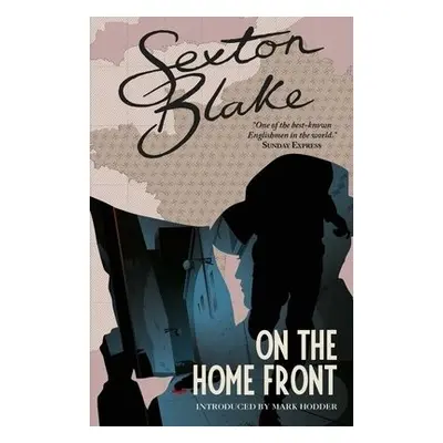 Sexton Blake on the Home Front