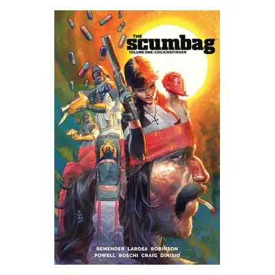 Scumbag, Volume 1: Cocainefinger - Remender, Rick