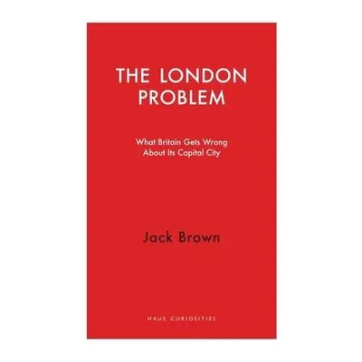 London Problem - Brown, Jack