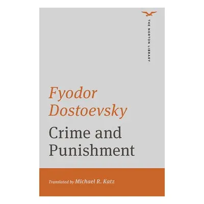 Crime and Punishment - Dostoevsky, Fyodor