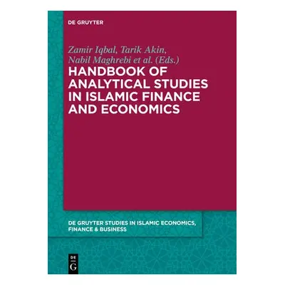 Handbook of Analytical Studies in Islamic Finance and Economics