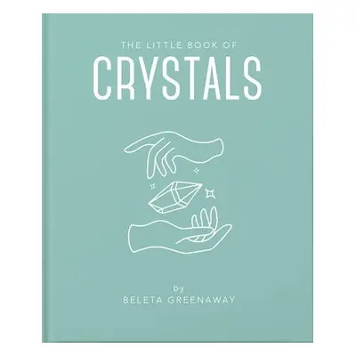 Little Book of Crystals - Greenaway, Beleta a Greenaway, Beleta