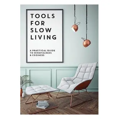 Tools for Slow Living - Collective