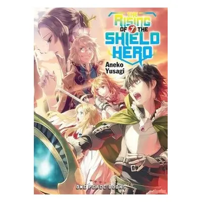 Rising of the Shield Hero Volume 07: Light Novel - Yusagi, Aneko