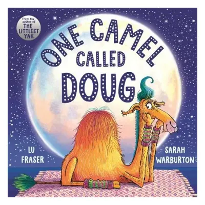 One Camel Called Doug - Fraser, Lu