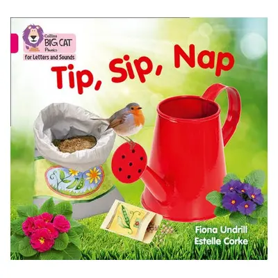 Tip, Sip, Nap - Undrill, Fiona