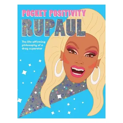 Pocket Positivity: RuPaul - Hardie Grant Books