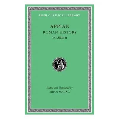 Roman History, Volume II - Appian